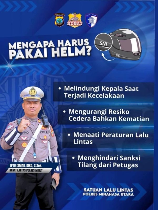 Kasat Lantas polres Minut, IPTU Ismal Diko, S.Sos  “Tak ada yang berangkat untuk celaka, tapi semua bisa celaka jika lupa berjaga.”
